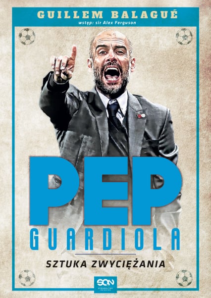Pep Guardiola. Sztuka zwyciężania wyd. 2024 -  | okładka