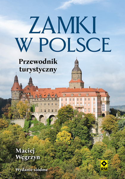 Zamki w Polsce. Przewodnik turystyczny wyd. 2024 -  | okładka