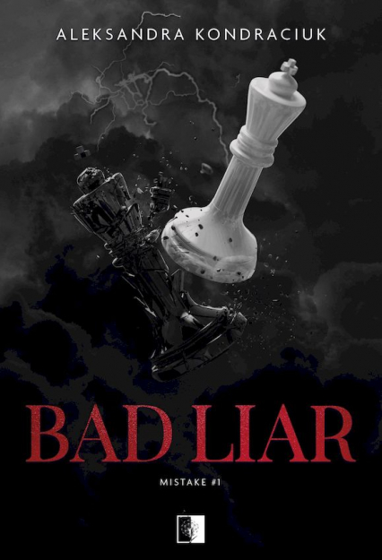 Bad Liar - Aleksandra Kondraciuk | okładka