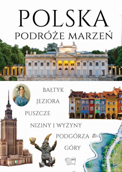 Polska. Podróże marzeń - Dariusz Jędrzejewski | okładka