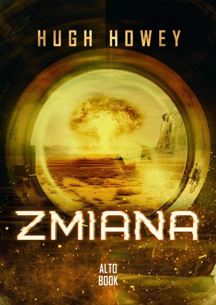 Zmiana. Silos. Tom 2 - Hugh Howey | okładka