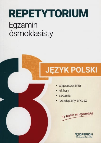 Egzamin ósmoklasisty 2024 Język polski repetytorium wypracowania lektury zadania i arkusze -  | okładka