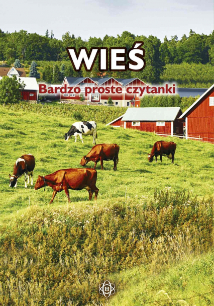 Wieś Bardzo proste czytanki - Praca zbiorowa | okładka