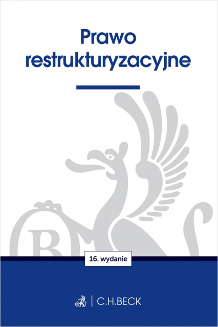 Prawo restrukturyzacyjne wyd. 16 -  | okładka
