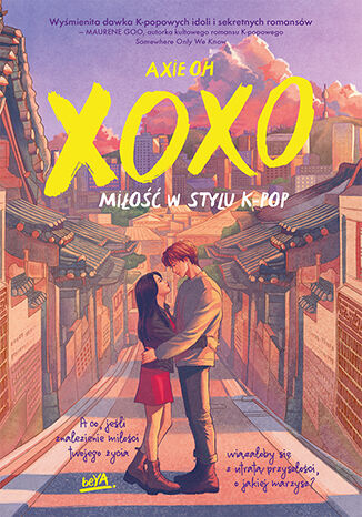 XOXO. Miłość w stylu K-pop - Axie Oh | okładka