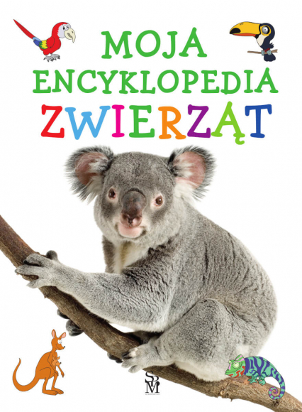 Moja encyklopedia zwierząt - Natalia Kawałko | okładka