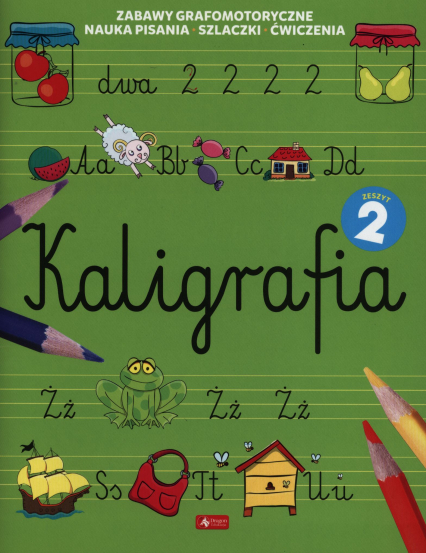 Kaligrafia. Zeszyt 2 - Agnieszka Kamińska | okładka
