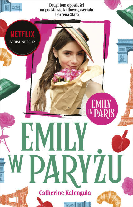 Emily w Paryżu 2 - Catherine Kalengula | okładka