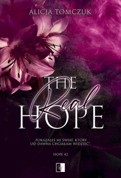 The Real Hope. Hope. Tom 2 - Alicja Tomczuk | okładka