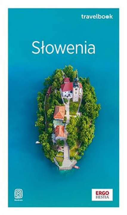 Słowenia. Travelbook wyd. 2 - Krzysztof Bzowski | okładka