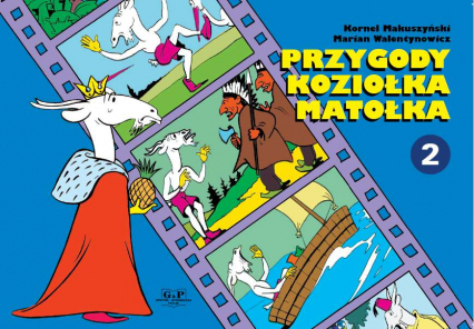 Przygody Koziołka Matołka 2 wyd. 2022 - Kornel  Makuszyński, Walentynowicz Marian | okładka