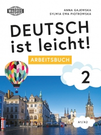 Deutsch ist leicht! 2. Arbeitsbuch A1/A2 (+ mp3 ) - Gajewska Anna, Piotrowska Sylwia | okładka