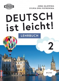 Deutsch ist leicht! 2 Lehrbuch A1/A2 (+ mp3) - Gajewska Anna, Piotrowska Sylwia | okładka