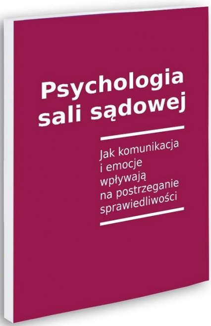 Psychologia sali sądowej - Aleksandra Rutkowska, Magdalena Najda | okładka