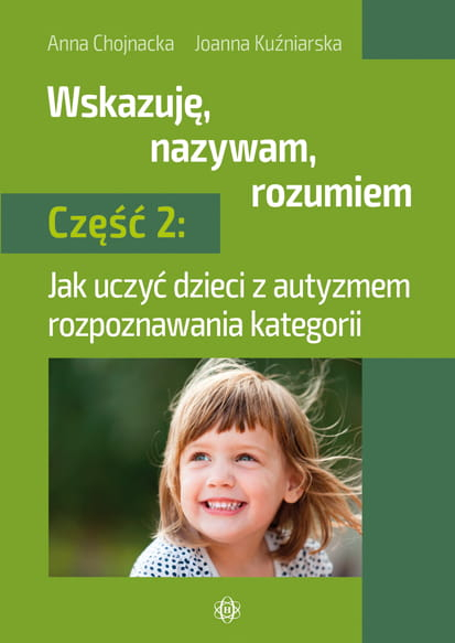 Wskazuję nazywam rozumiem część 2 - Anna Chojnacka | okładka