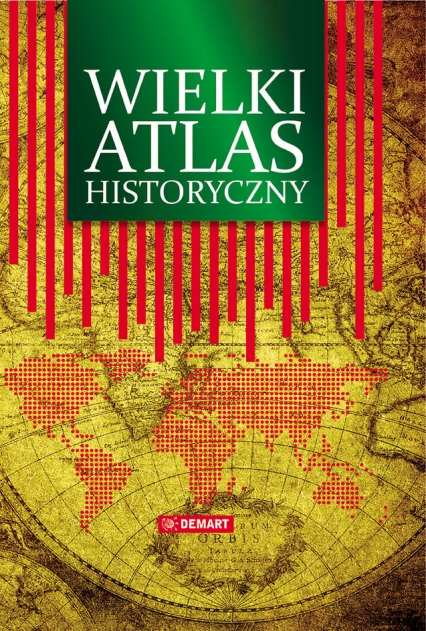 Wielki atlas historyczny - Opracowanie Zbiorowe | okładka