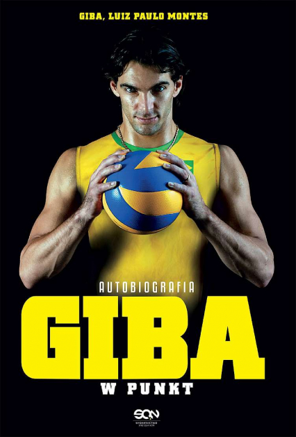 Giba. W punkt. Autobiografia wyd. 2021 - Giba Giba, Luiz Paulo Montes | okładka
