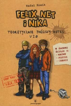 Felix, Net i Nika. Teoretycznie Możliwy Notes V 2.0 - Rafał Kosik | okładka