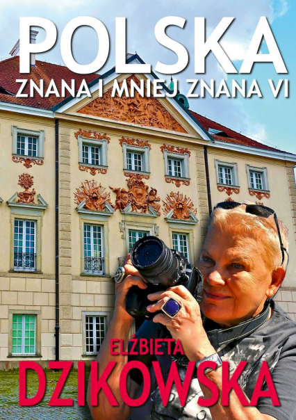 Polska znana i mniej znana VI - Dzikowska Elżbieta | okładka