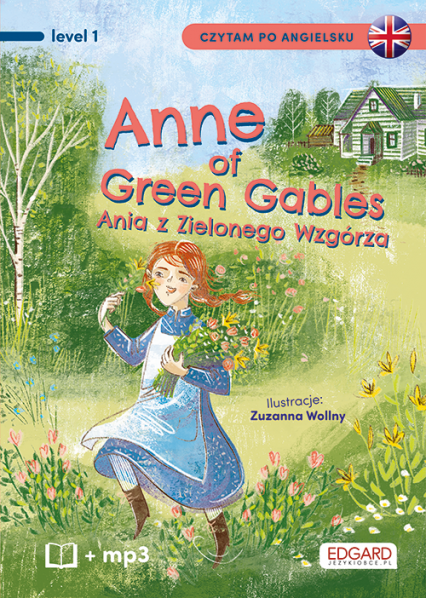 Ania z Zielonego Wzgórza. Anne of Green Gables. Czytam po angielsku - Lucy Maud Montgomery | okładka