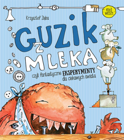 Guzik z mleka - Krzysztof Zięba | okładka