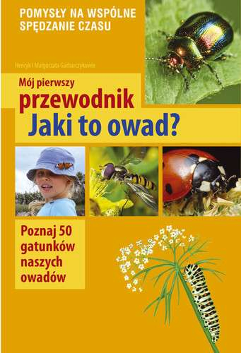Jaki to owad? wyd. 2023 - Henryk Garbarczyk, Małgorzata Garbarczyk | okładka