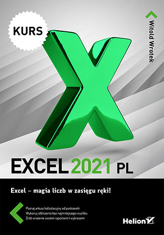 Excel 2021 PL. Kurs - Witold Wrotek | okładka