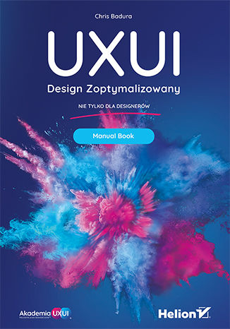 UXUI. Design Zoptymalizowany. Manual Book -  | okładka