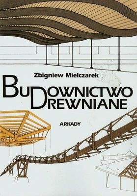 Budownictwo drewniane - Zbigniew Mielczarek | okładka