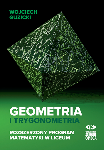 Geometria i trygonometria Rozszerzony program matematyki w liceum -  | okładka