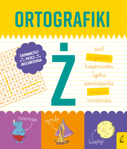 Ćwiczenia z Ż. Ortografiki - Małgorzata Korbiel | okładka