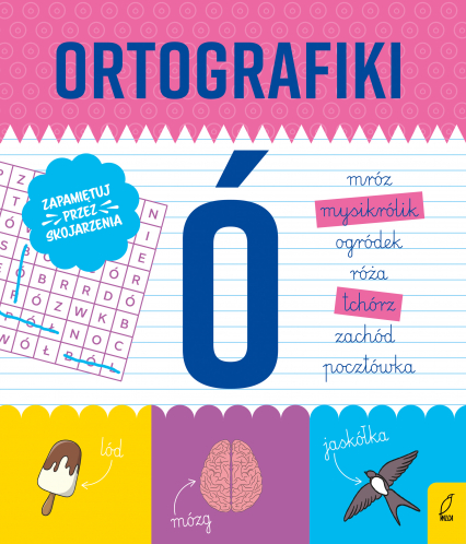 Ćwiczenia z Ó. Ortografiki - Małgorzata Korbiel | okładka
