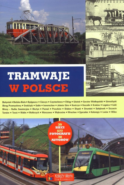 Tramwaje w Polsce - Opracowanie Zbiorowe | okładka