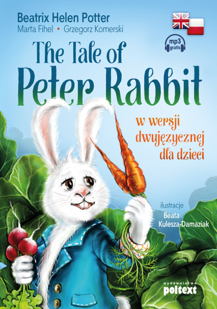 The tale of peter rabbi w wersji dwujęzycznej dla dzieci - Beatrix Potter | okładka