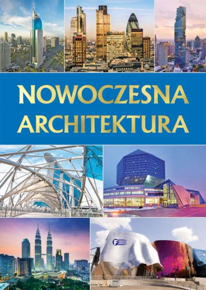 Nowoczesna architektura - Opracowanie Zbiorowe | okładka