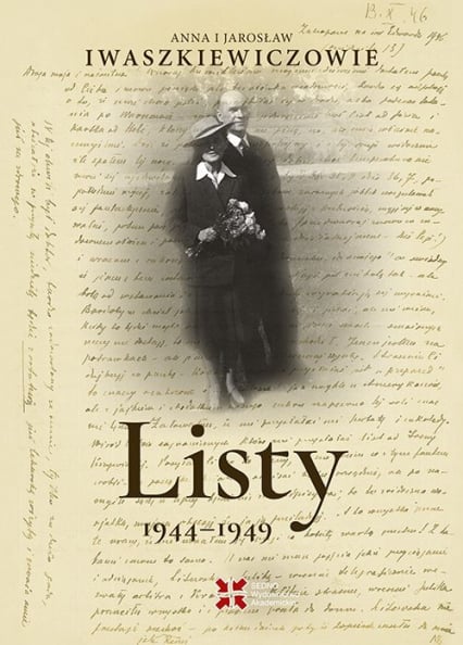 Listy 1944-1949. Anna i Jarosław Iwaszkiewiczowie -  | okładka