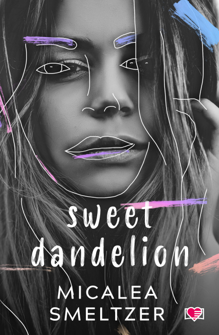 Sweet Dandelion - Micalea Smeltzer | okładka