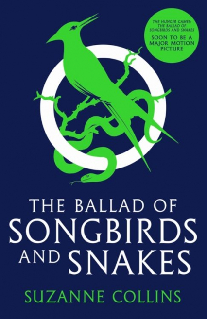 The Ballad of Songbirds and Snakes wer. angielska - Suzanne Collins | okładka