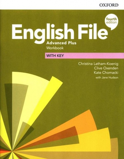 English File 4th edition Advanced Plus Workbook with key - Latham-Koenig Christina, Oxenden Clive | okładka