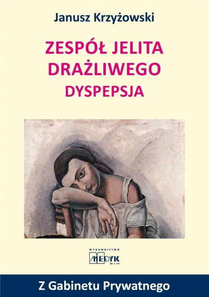 Zespół jelita drażliwego Dyspepsja - Janusz Krzyżowski | okładka