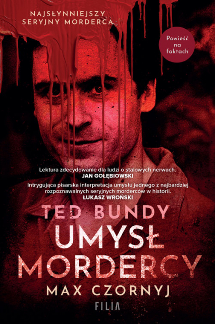 Ted Bundy. Umysł mordercy Wielkie Litery - Max Czornyj | okładka