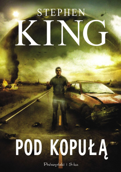 Pod kopułą wyd. 2024 - Stephen  King | okładka