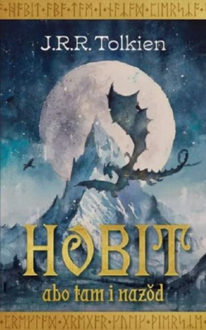 Hobit abo tam i nazod - J.R.R. Tolkien | okładka