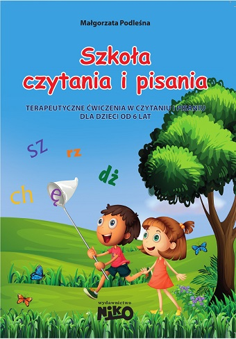 Szkoła czytania i pisania - Małgorzata Podleśna | okładka