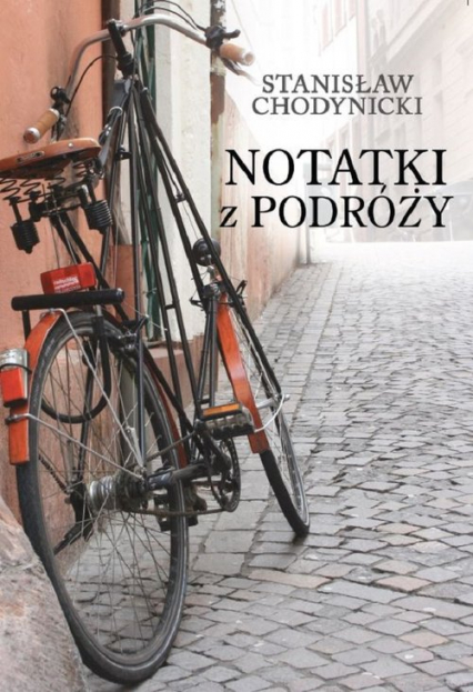Notatki z podróży - Stanisław Chodynicki | okładka