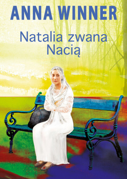 Natalia zwana Nacią - Anna Winner | okładka