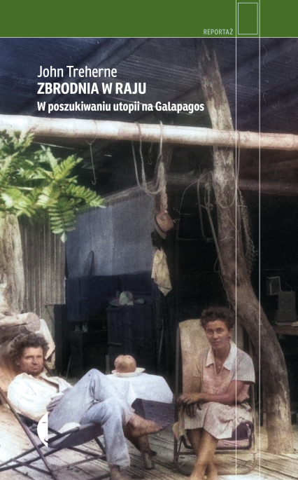 Zbrodnia w raju. W poszukiwaniu utopii na Galapagos -  | okładka
