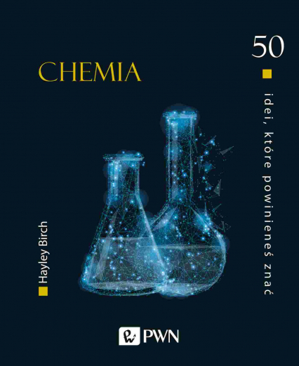 Chemia. 50 idei, które powinieneś znać -  | okładka