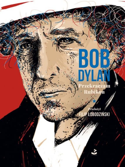 Przekraczam Rubikon - Bob Dylan | okładka