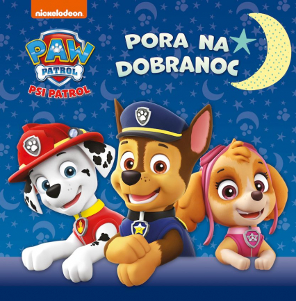 Pora na dobranoc. Psi Patrol -  | okładka